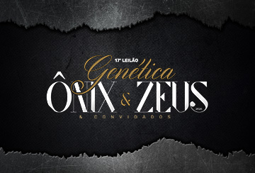 17º LEILÃO GENÉTICA ÔNIX E ZEUS & CONVIDADOS